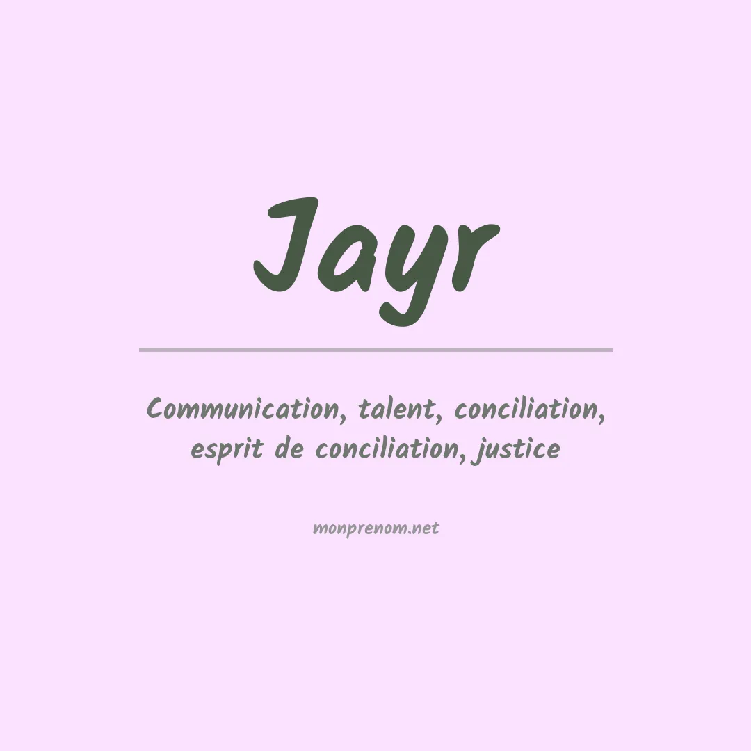 Signification du Prénom Jayr