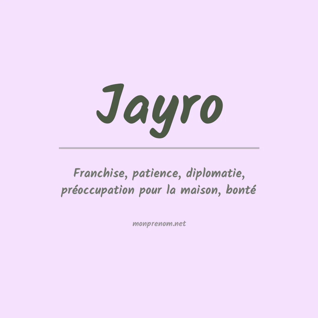 Signification du Prénom Jayro