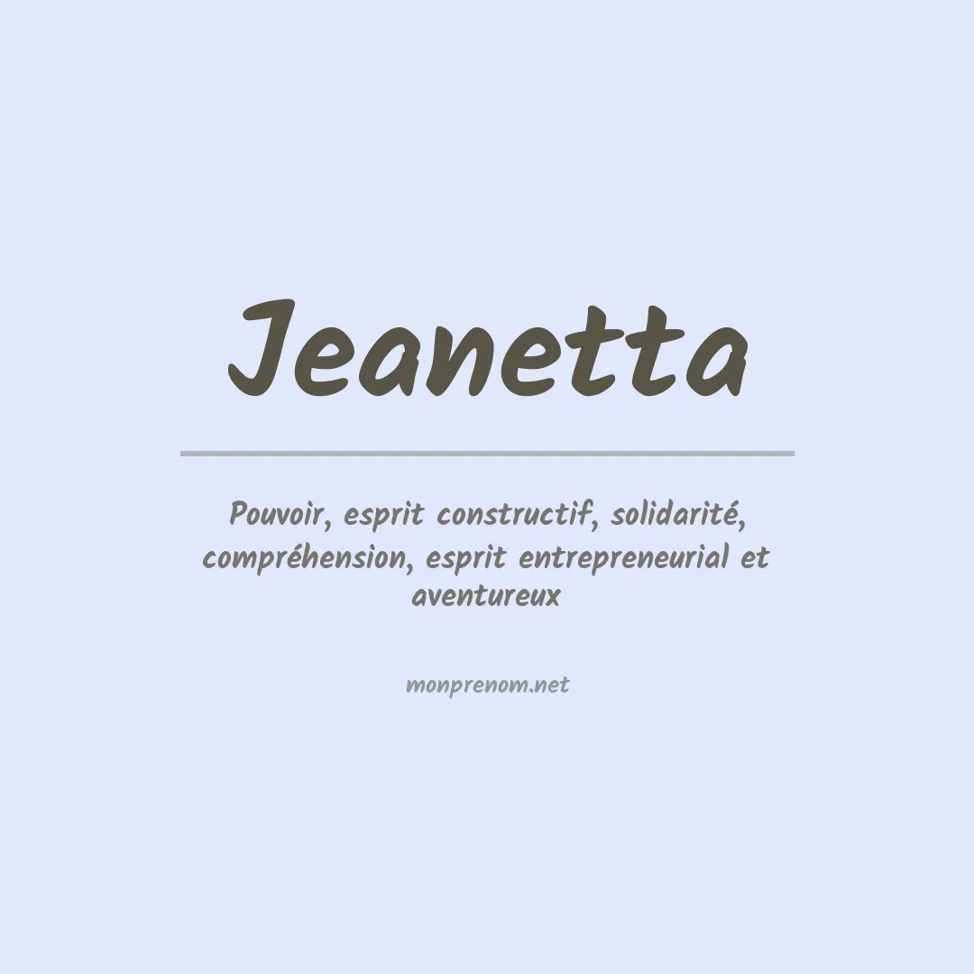 Signification du Prénom Jeanetta