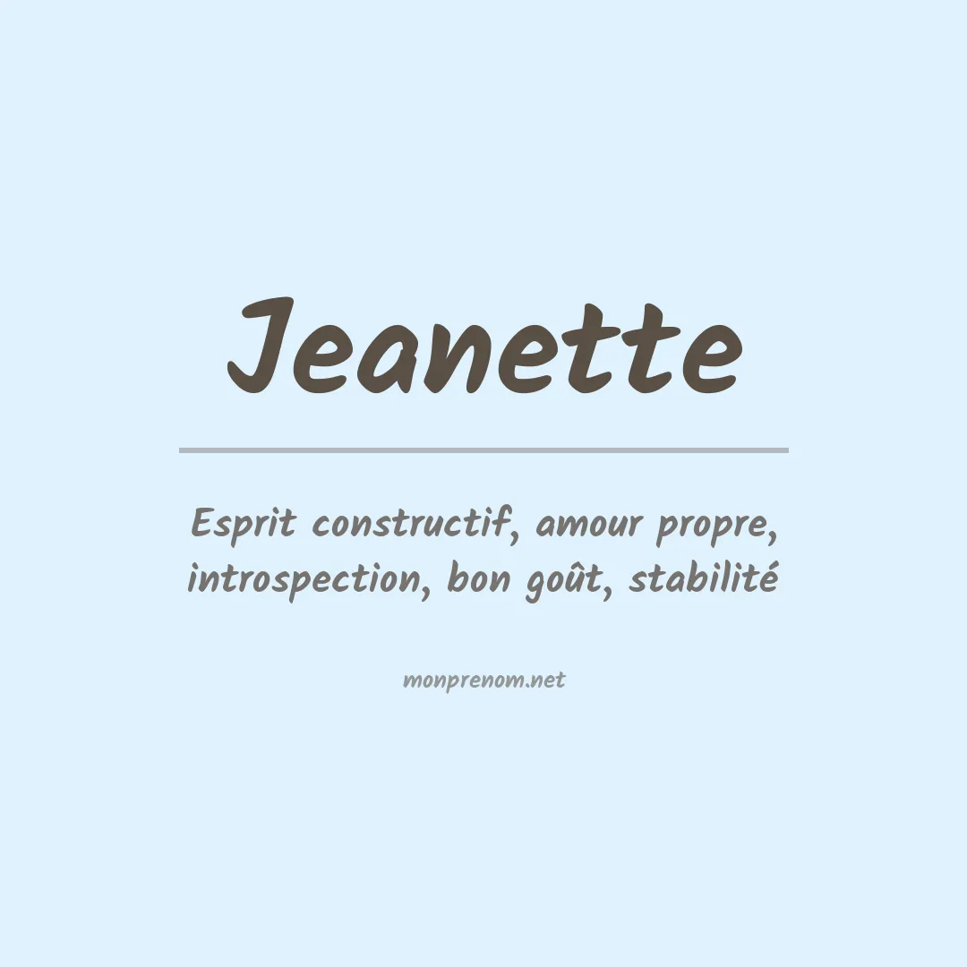 Signification du Prénom Jeanette