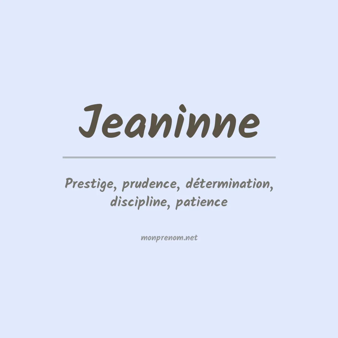 Signification du Prénom Jeaninne