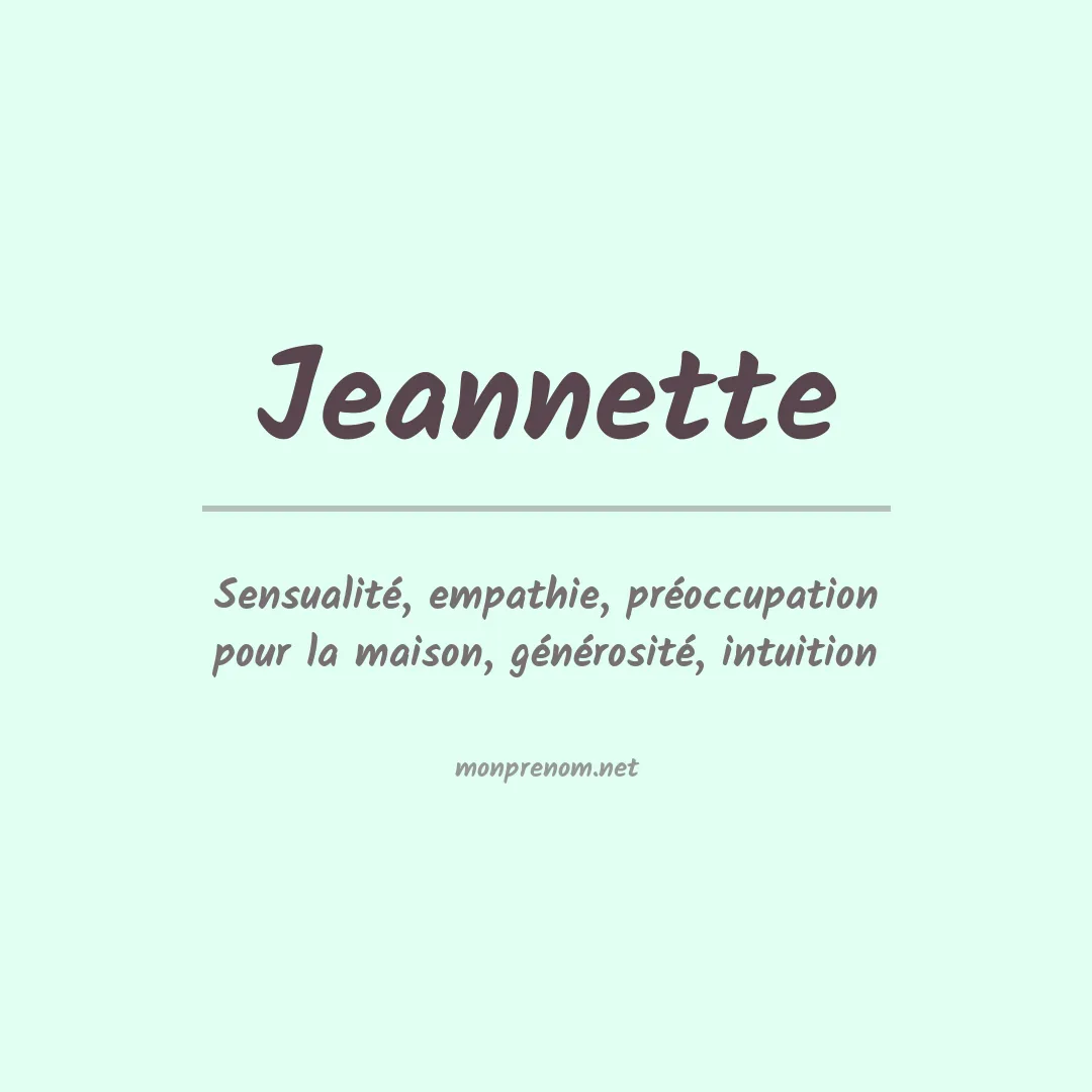 Signification du Prénom Jeannette