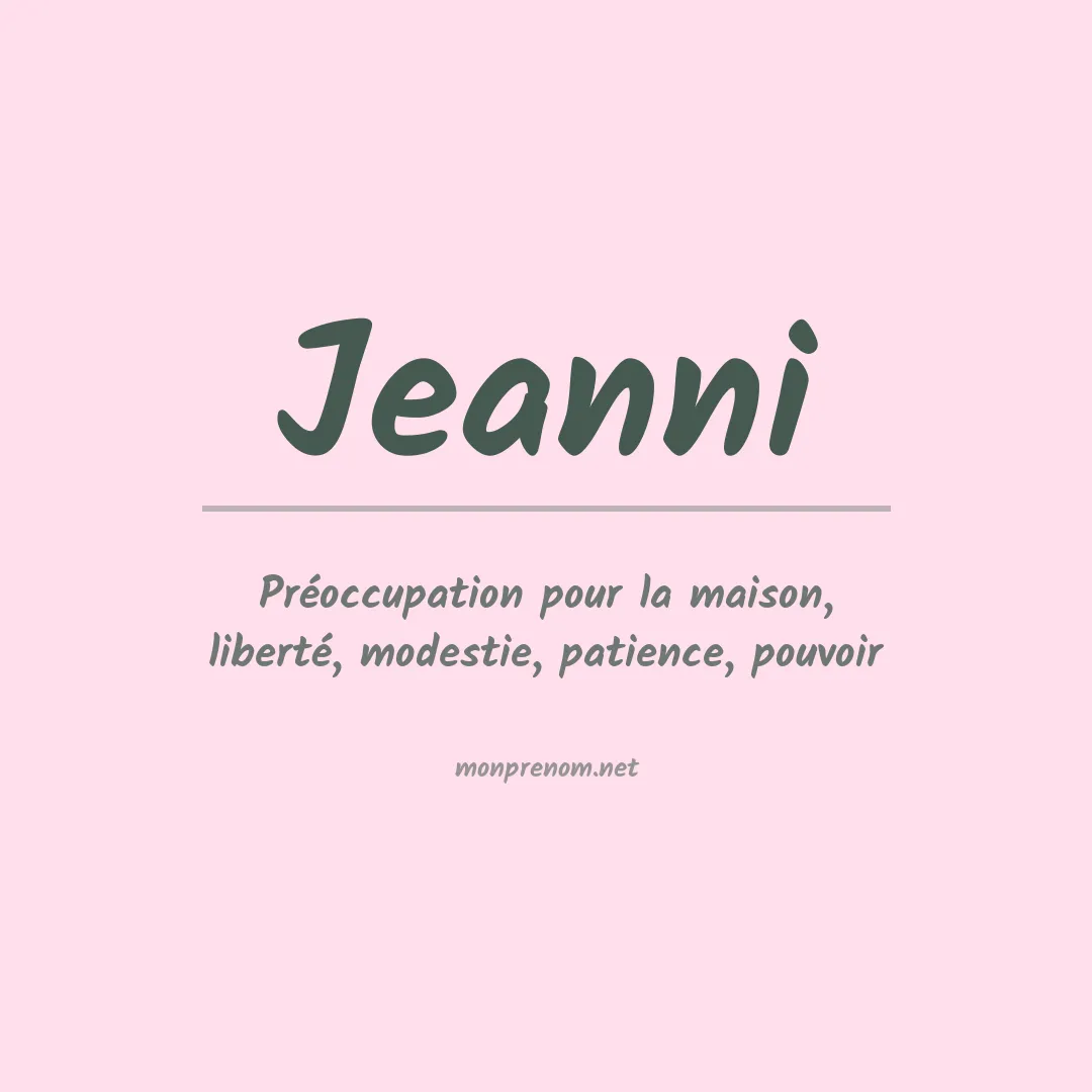 Signification du Prénom Jeanni