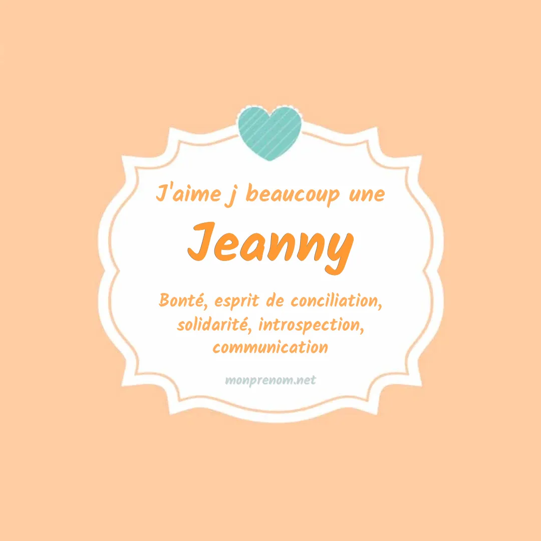 j'aime beaucoup Jeanny