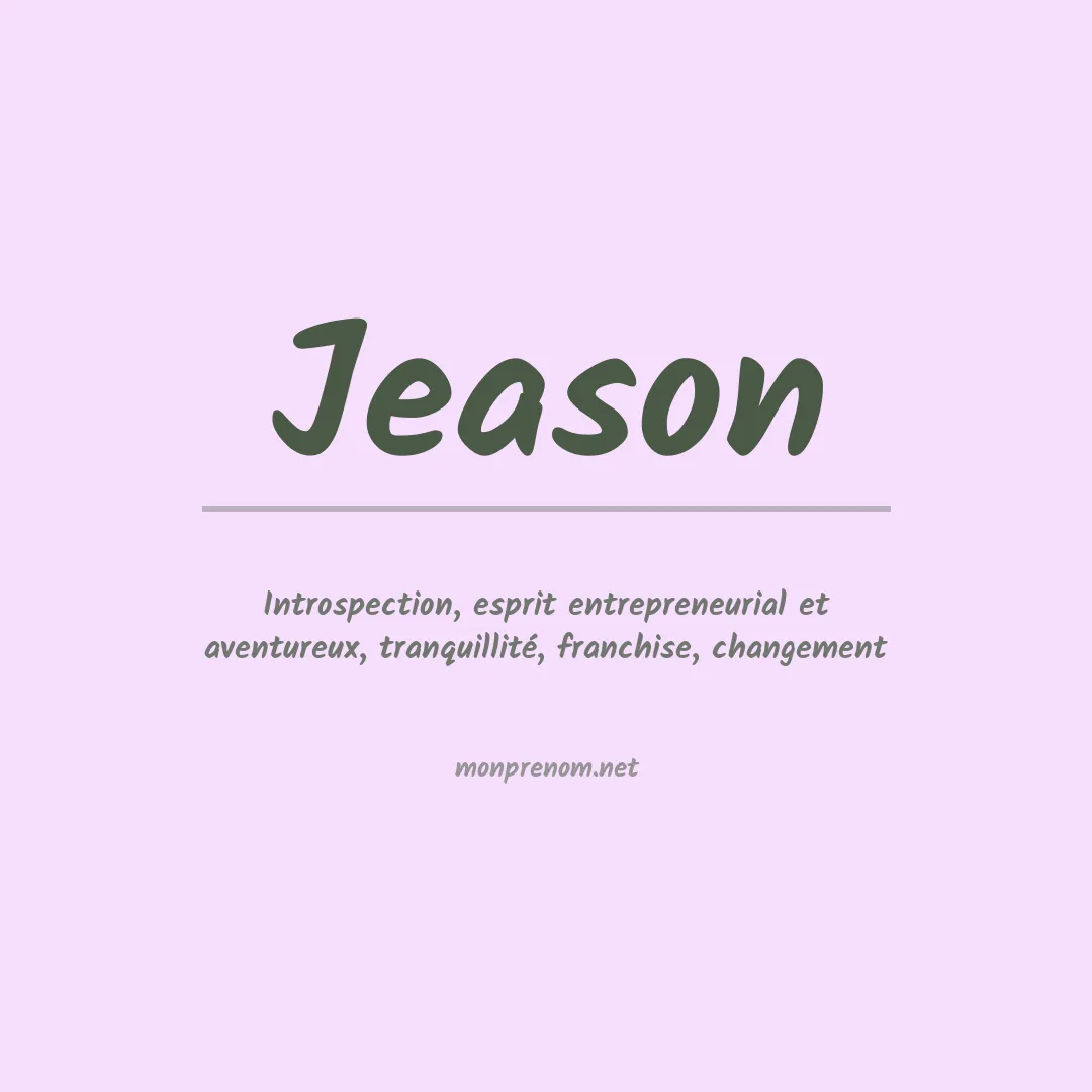 Signification du Prénom Jeason Signification du Prénom Jeason