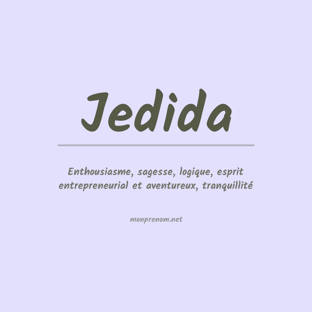 Signification du Prénom Jedida