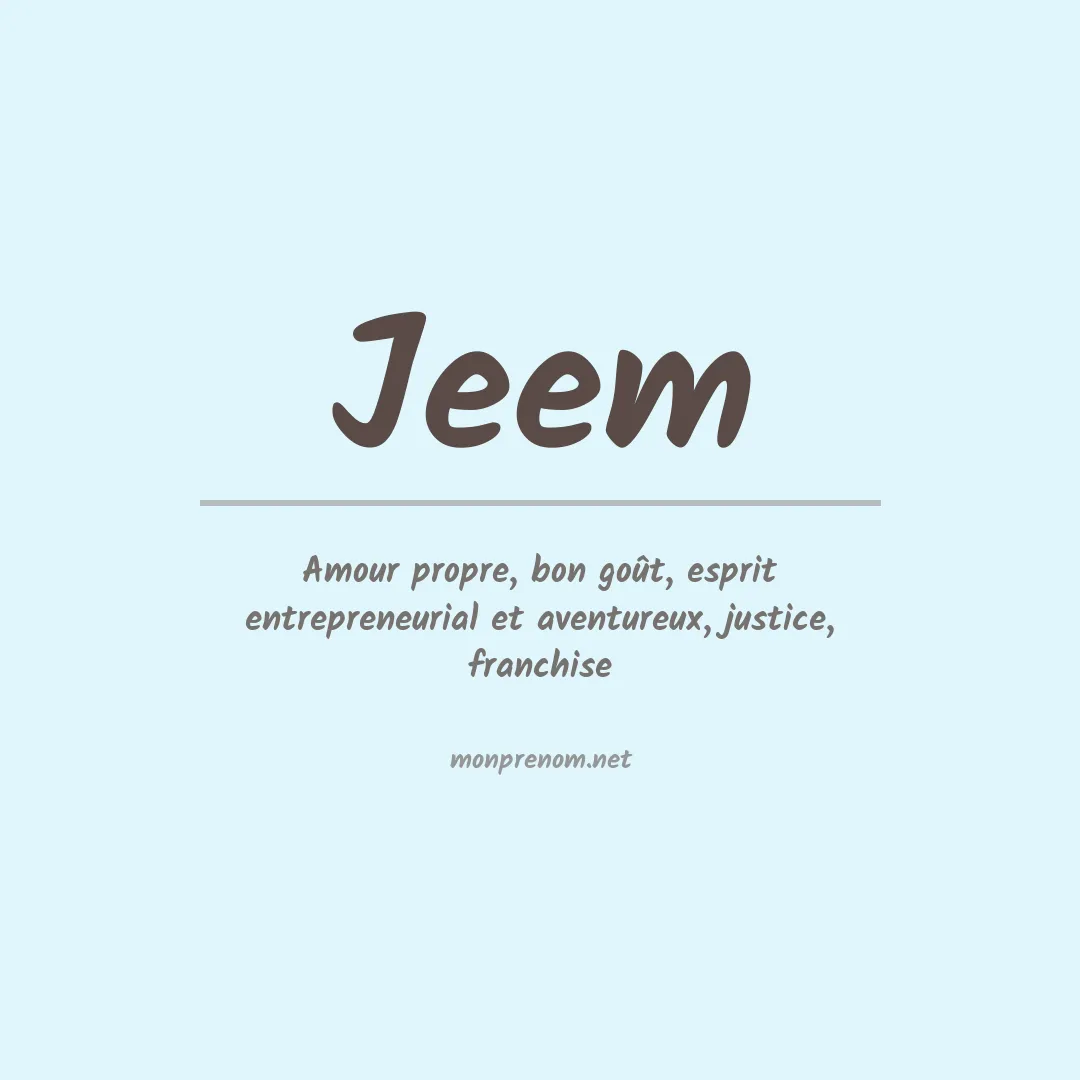 Signification du Prénom Jeem Signification du Prénom Jeem