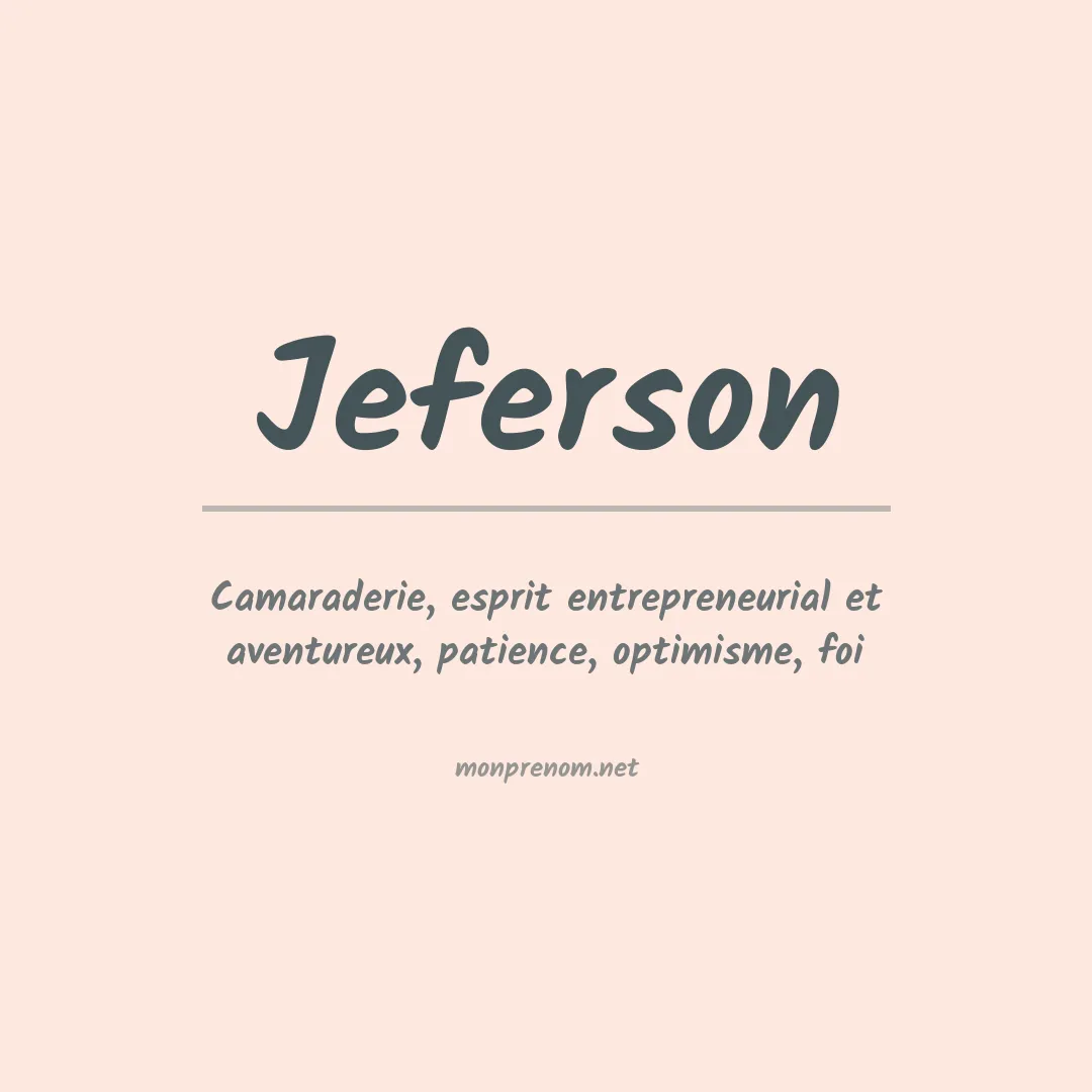 Signification du Prénom Jeferson