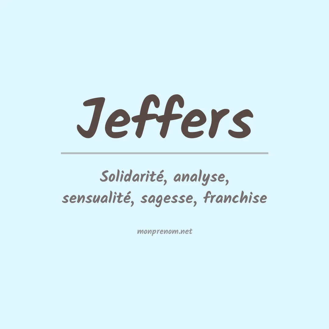 Signification du Prénom Jeffers