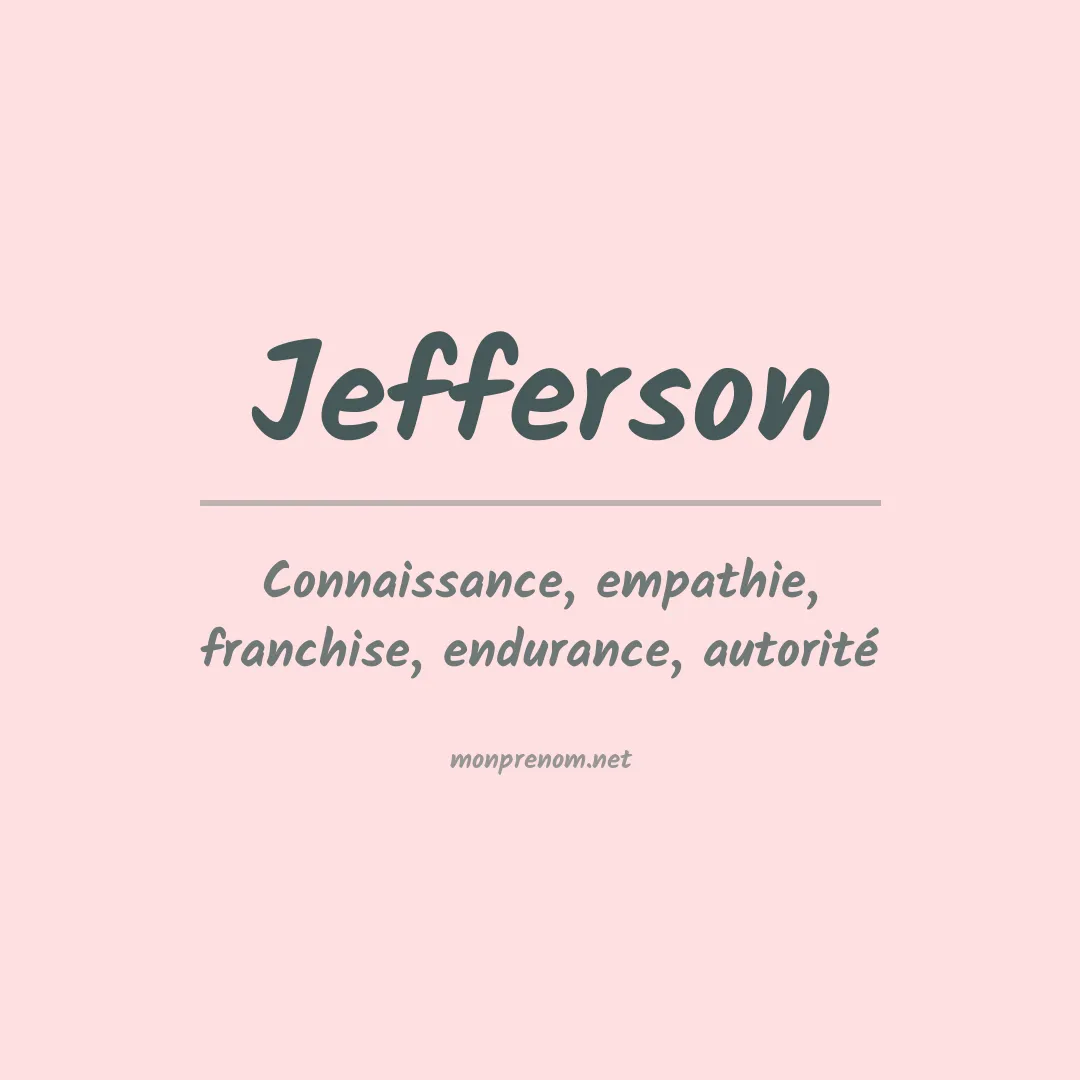 Signification du Prénom Jefferson