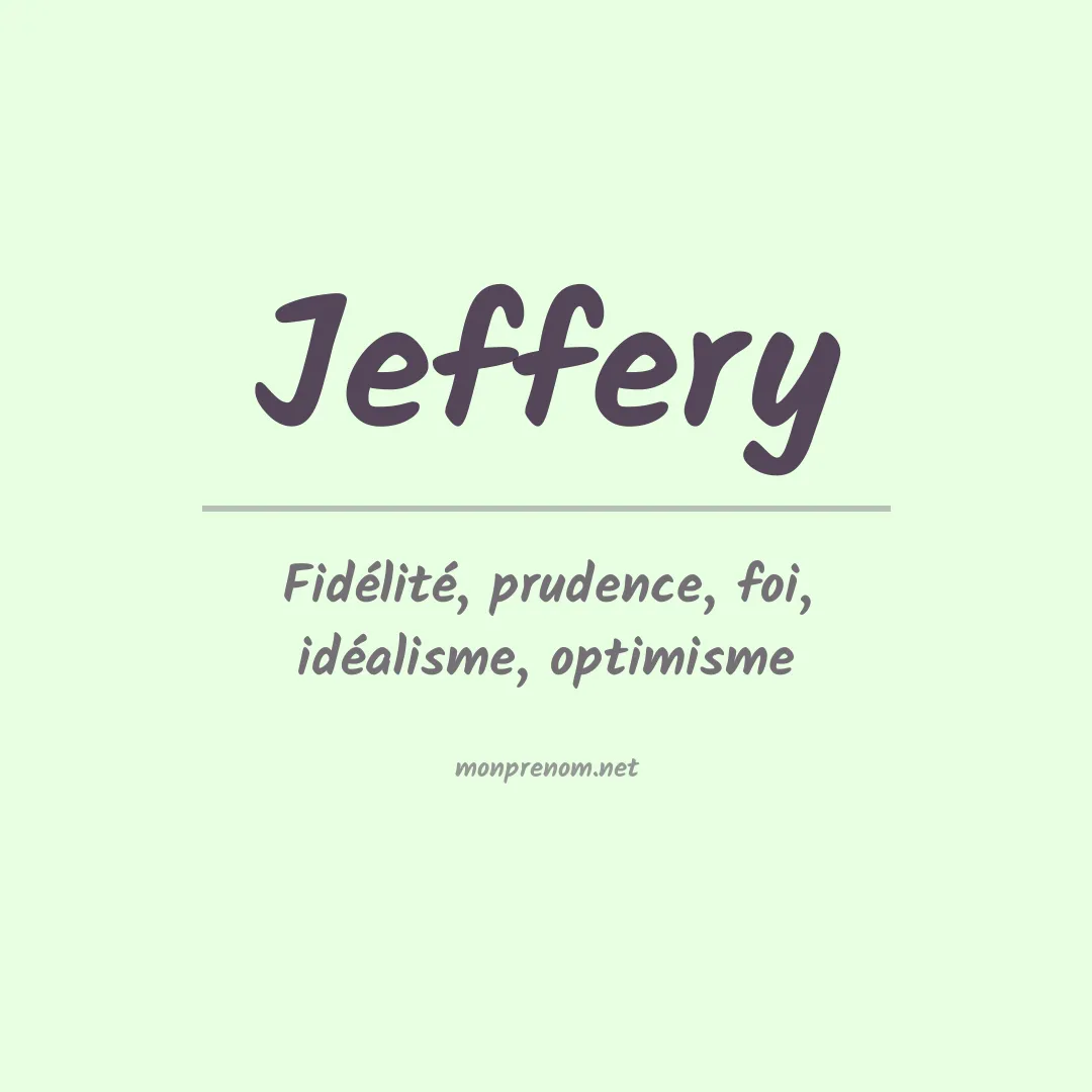 Signification du Prénom Jeffery