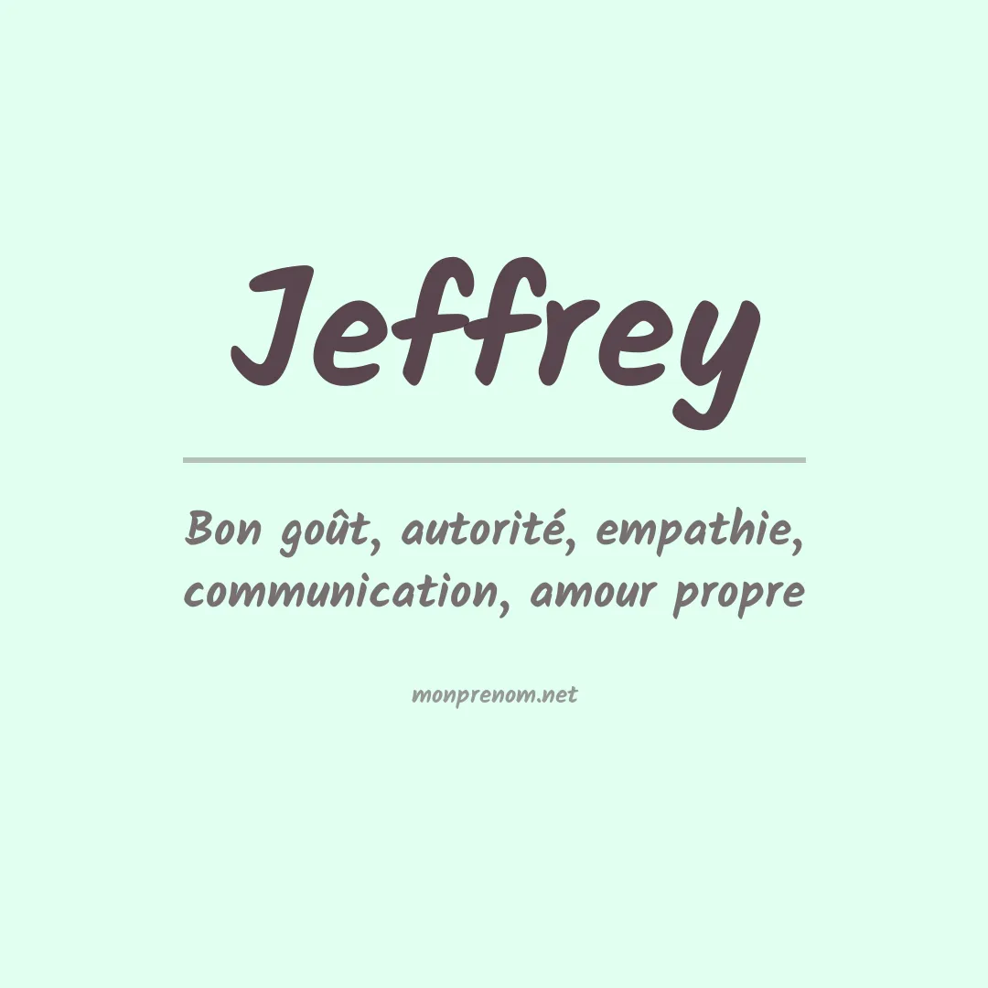 Signification du Prénom Jeffrey