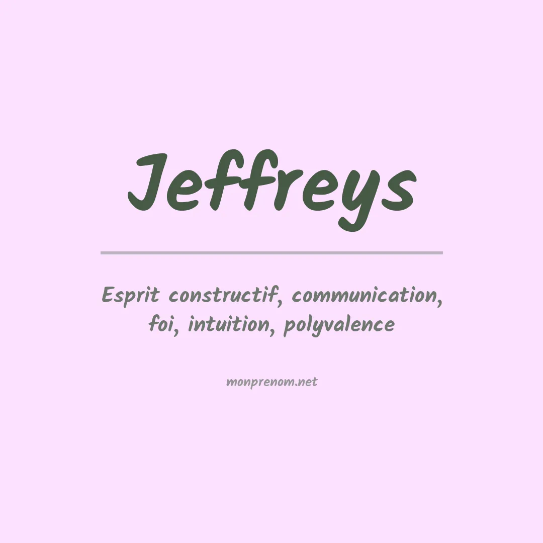 Signification du Prénom Jeffreys