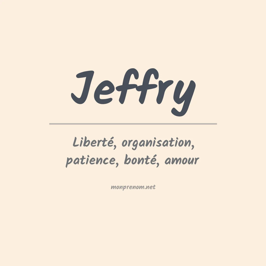 Signification du Prénom Jeffry