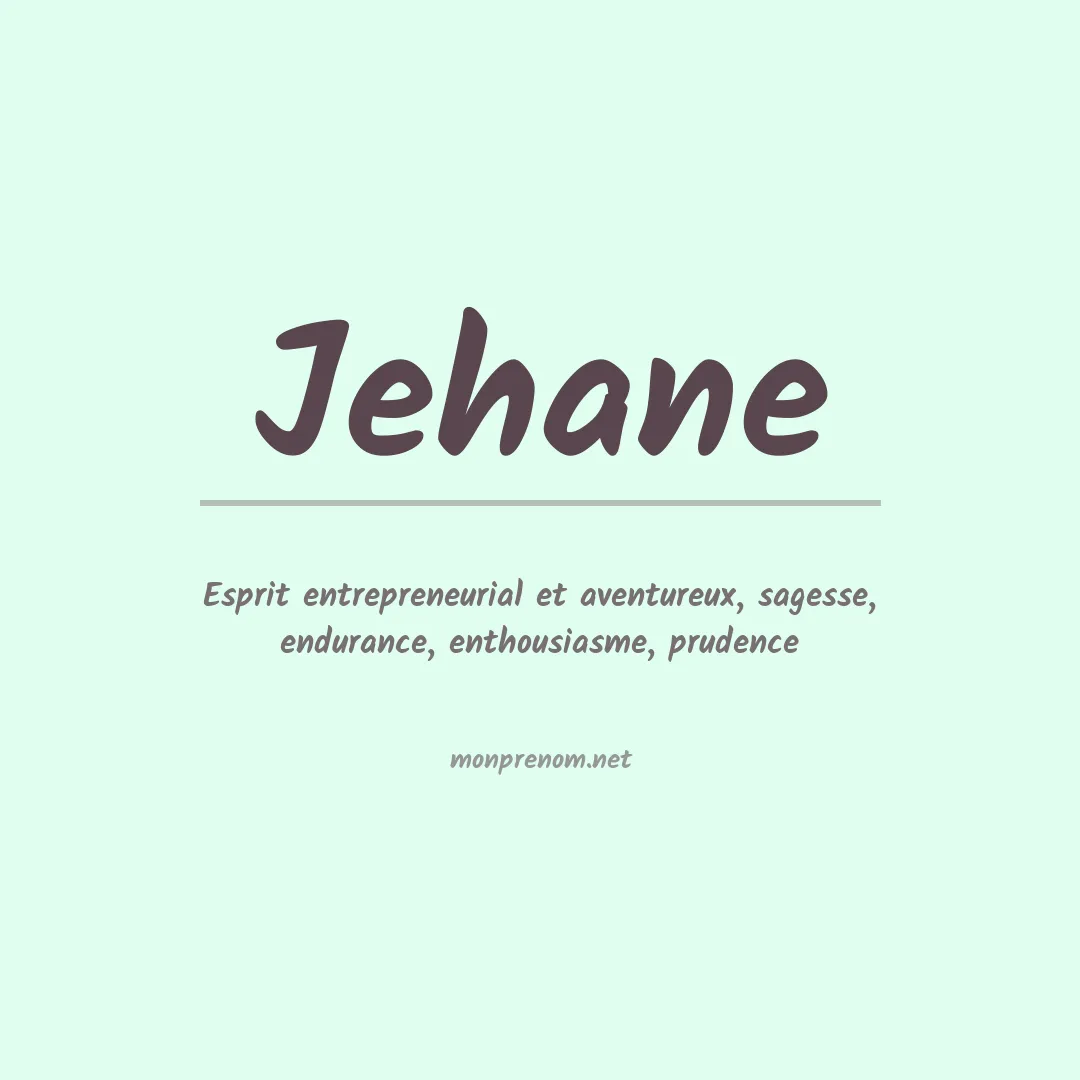 Signification du Prénom Jehane Signification du Prénom Jehane