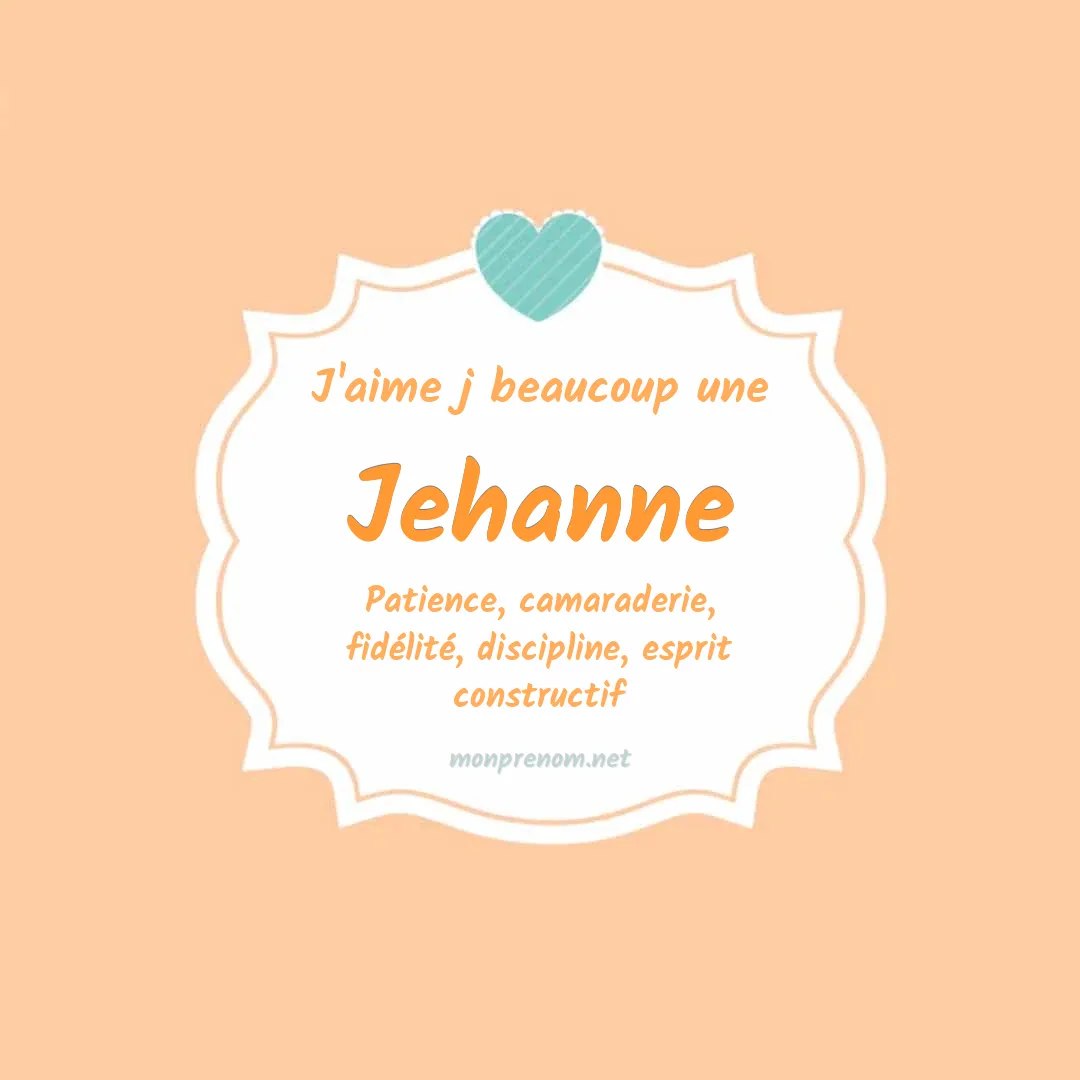j'aime beaucoup Jehanne