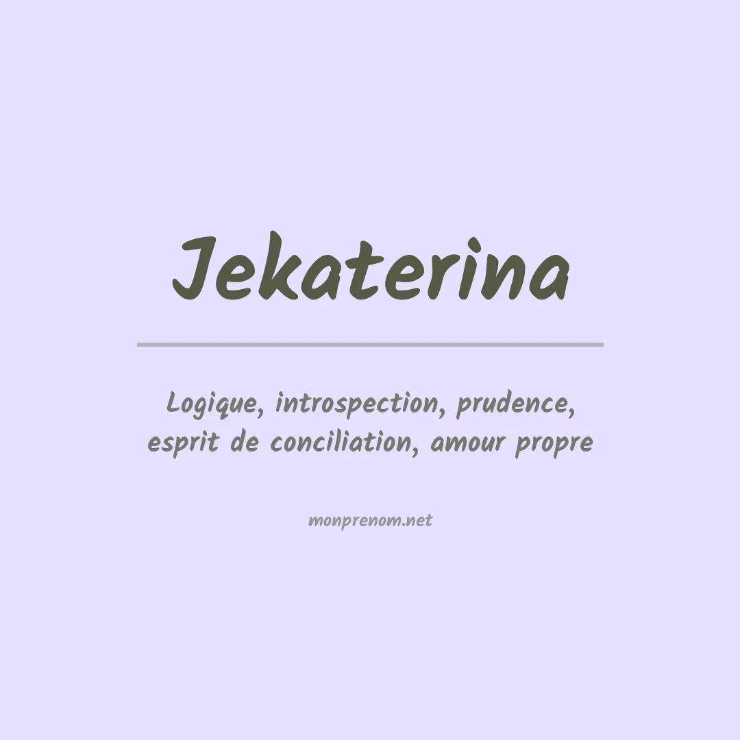 Signification du Prénom Jekaterina