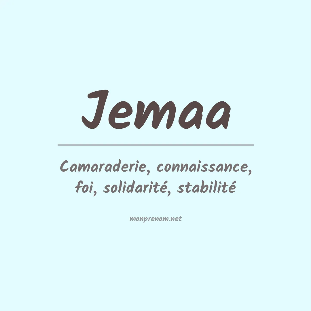 Signification du Prénom Jemaa Signification du Prénom Jemaa