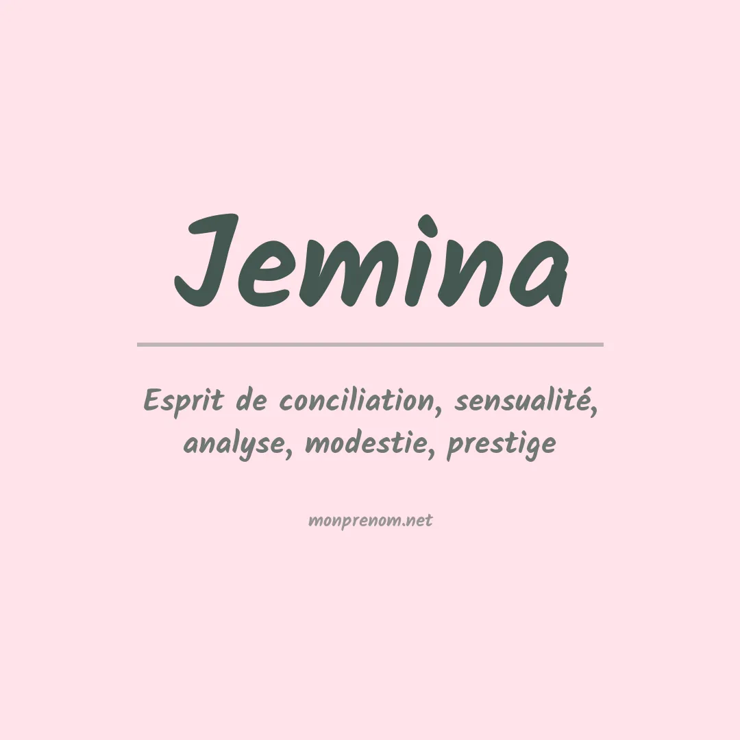 Signification du Prénom Jemina