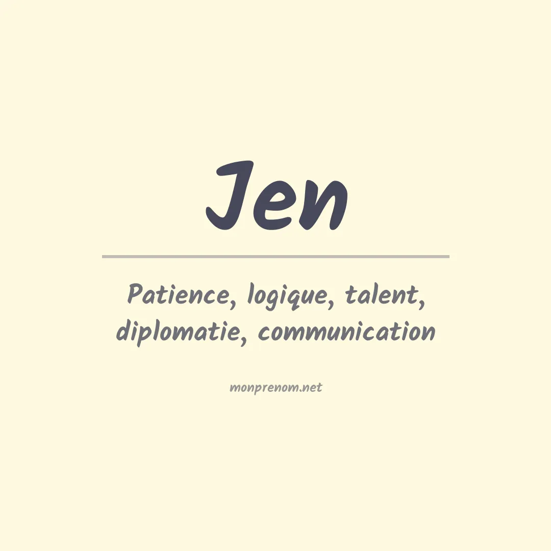Signification du Prénom Jen