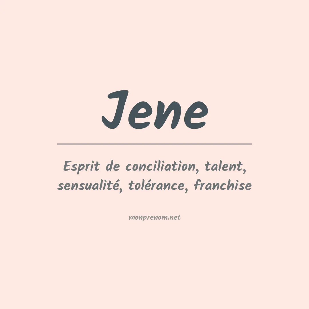 Signification du Prénom Jene