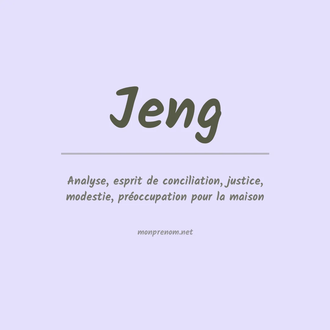 Signification du Prénom Jeng