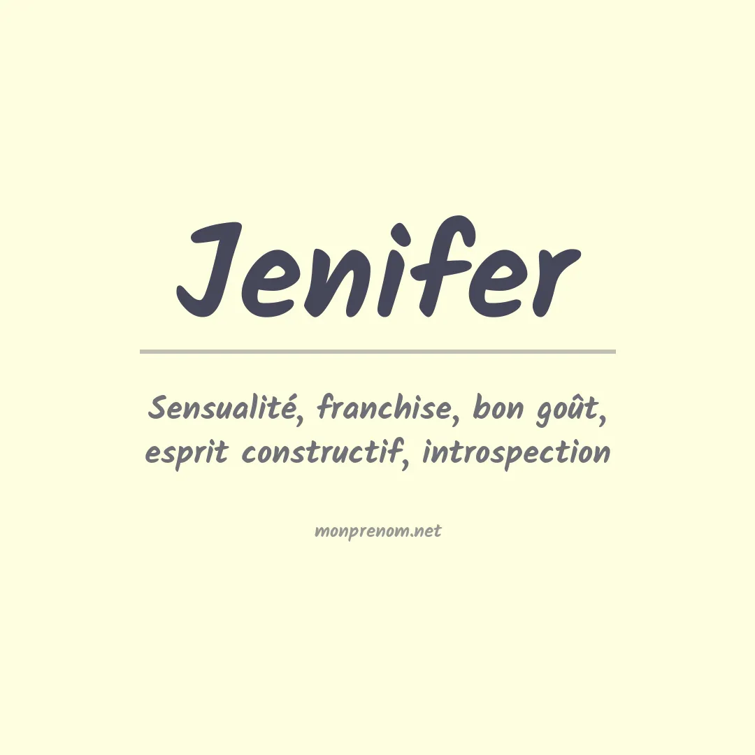 Signification du Prénom Jenifer