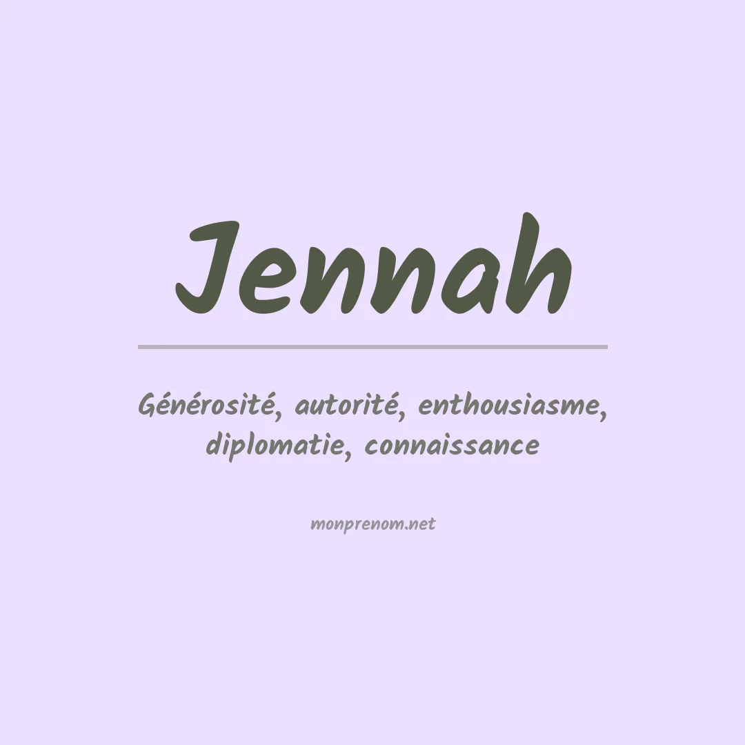 Signification du Prénom Jennah Signification du Prénom Jennah