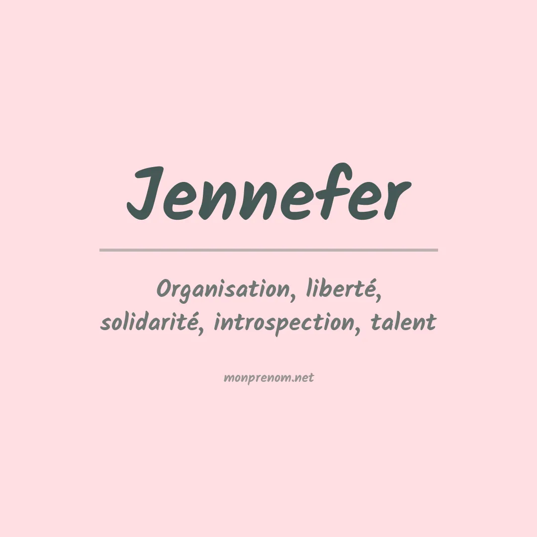 Signification du Prénom Jennefer