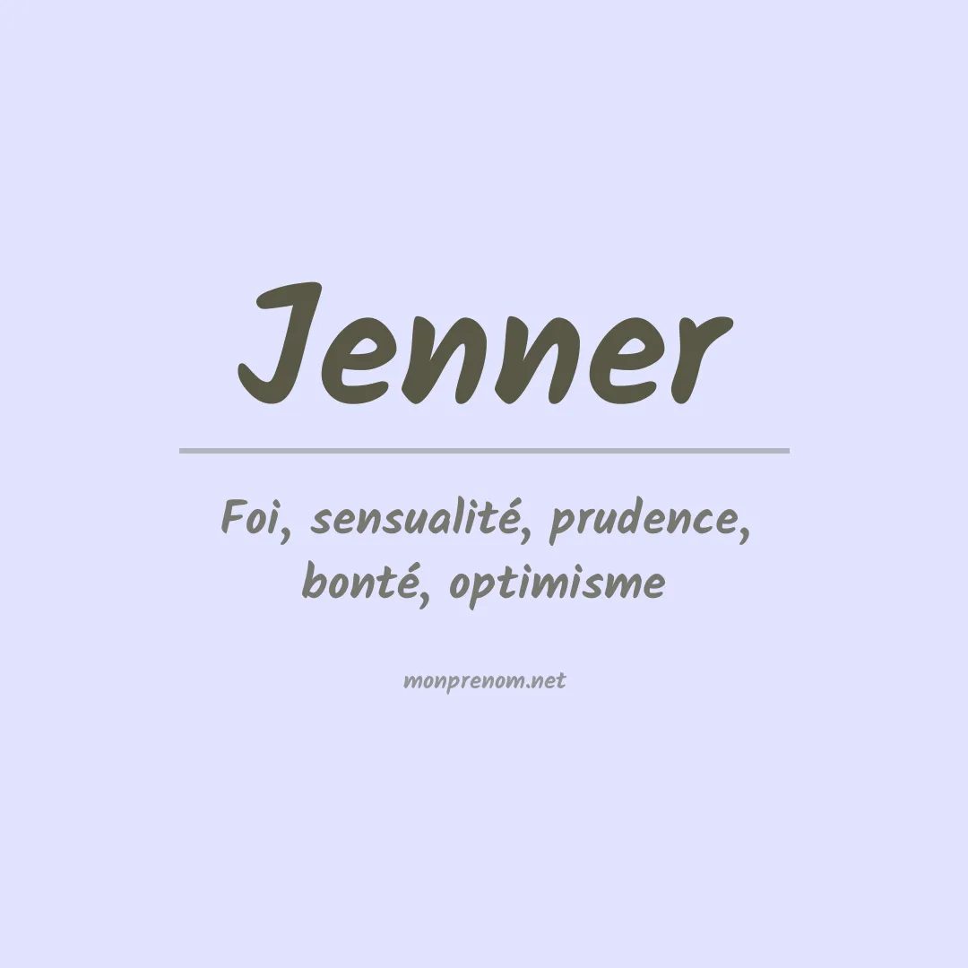 Signification du Prénom Jenner