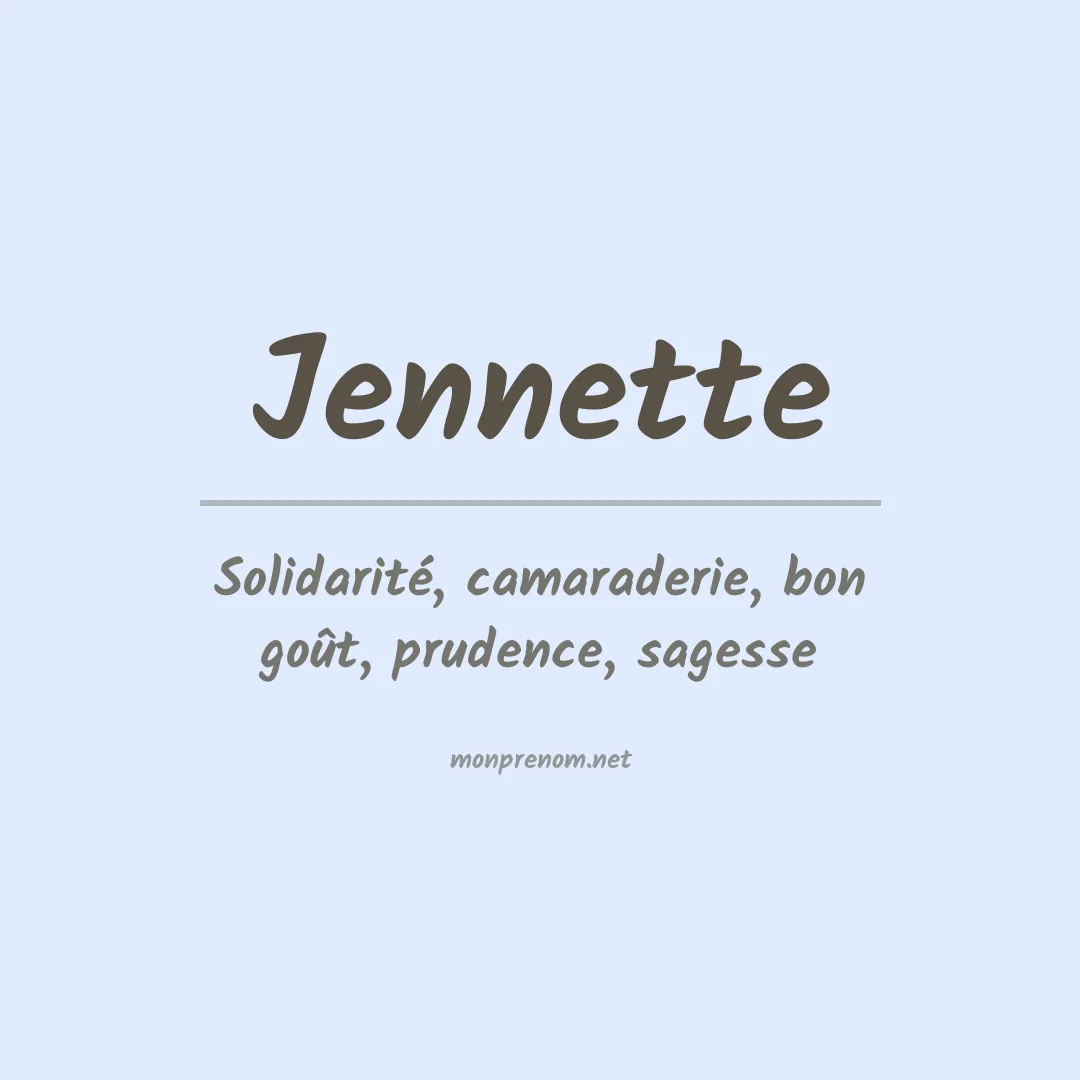 Signification du Prénom Jennette