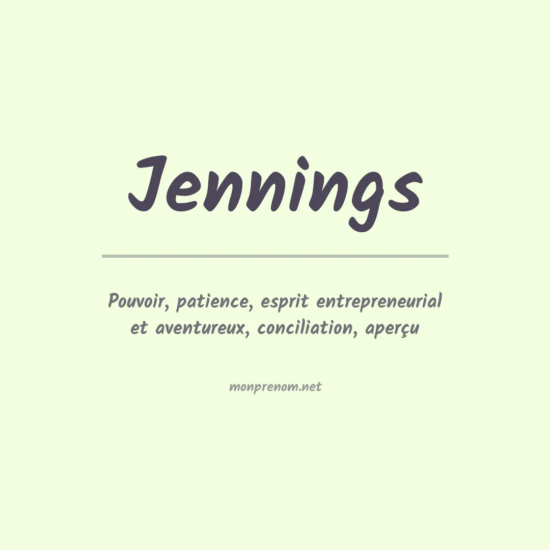 Signification du Prénom Jennings