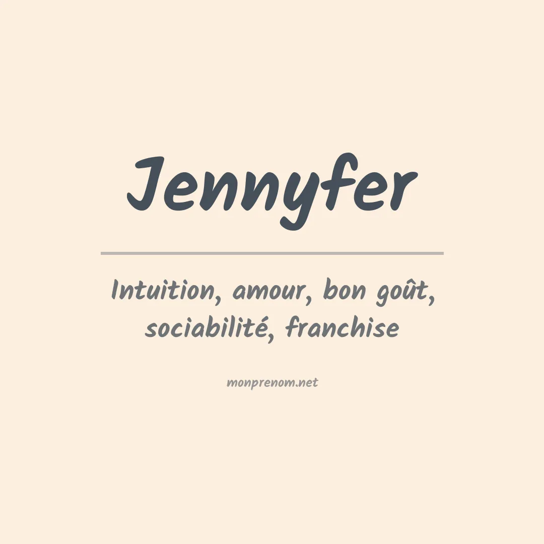 Signification du Prénom Jennyfer
