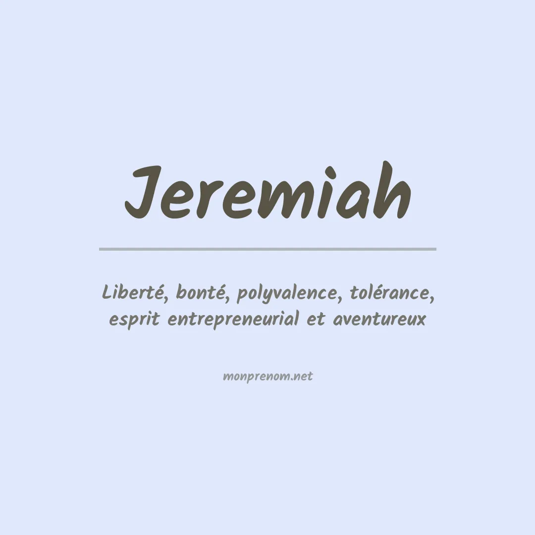 Signification du Prénom Jeremiah