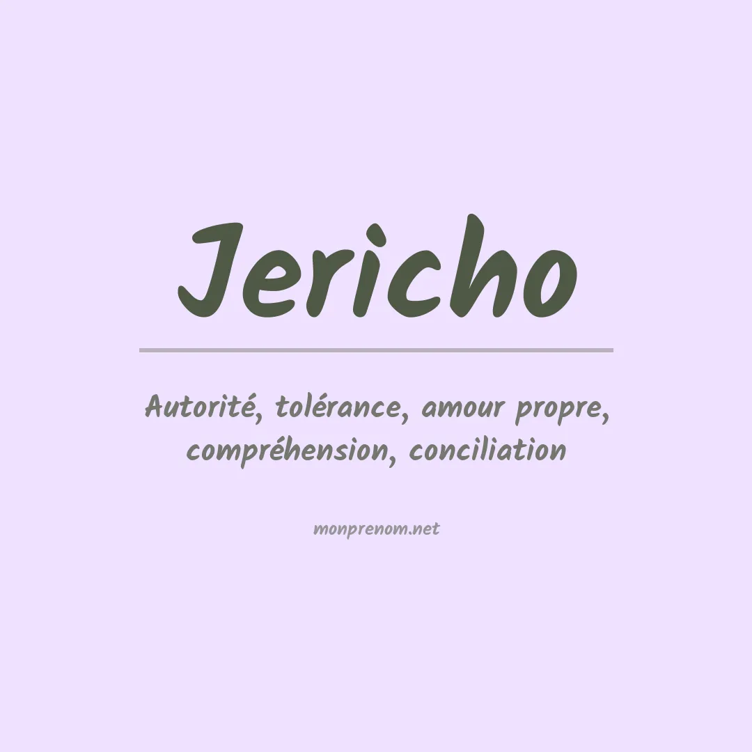 Signification du Prénom Jericho Signification du Prénom Jericho