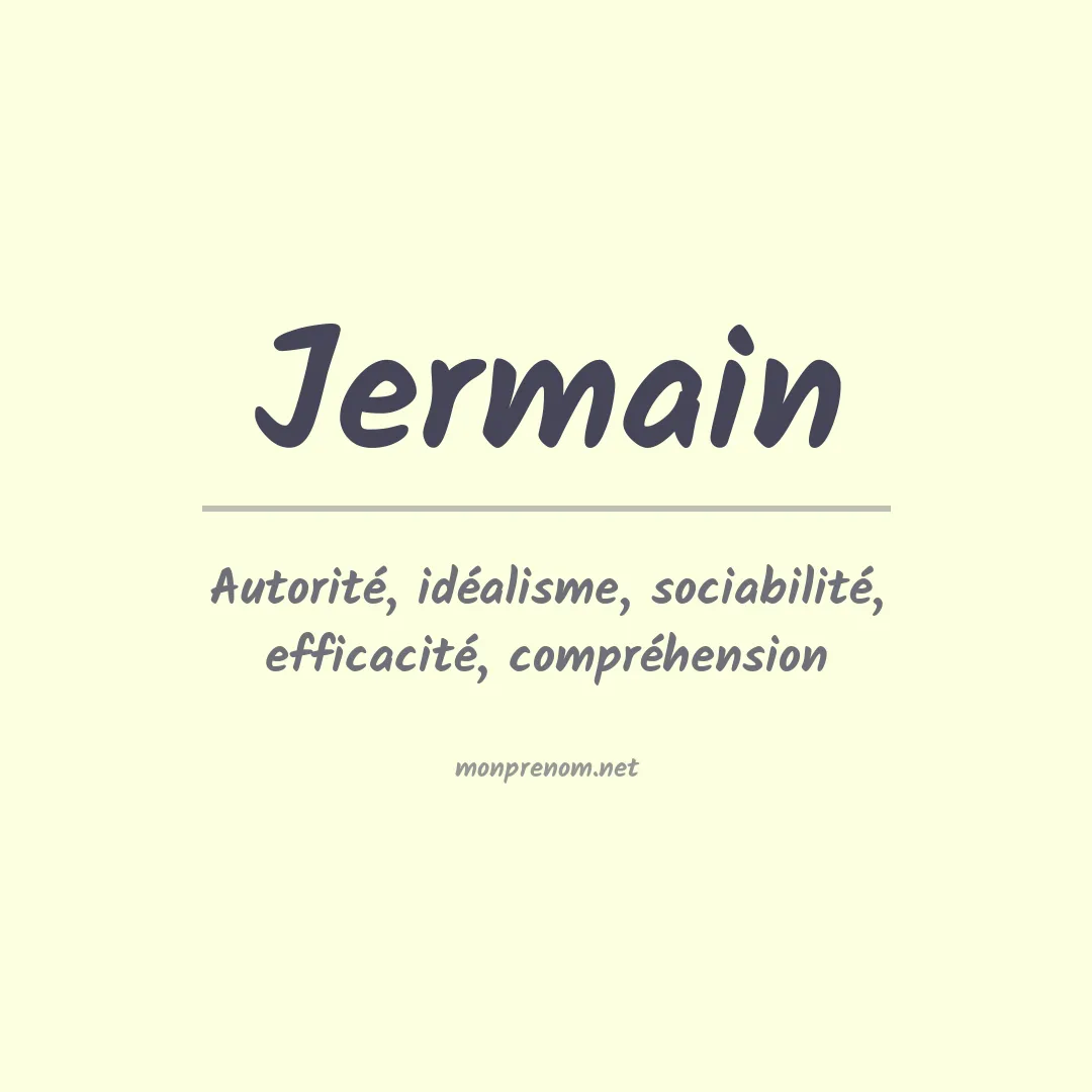 Signification du Prénom Jermain