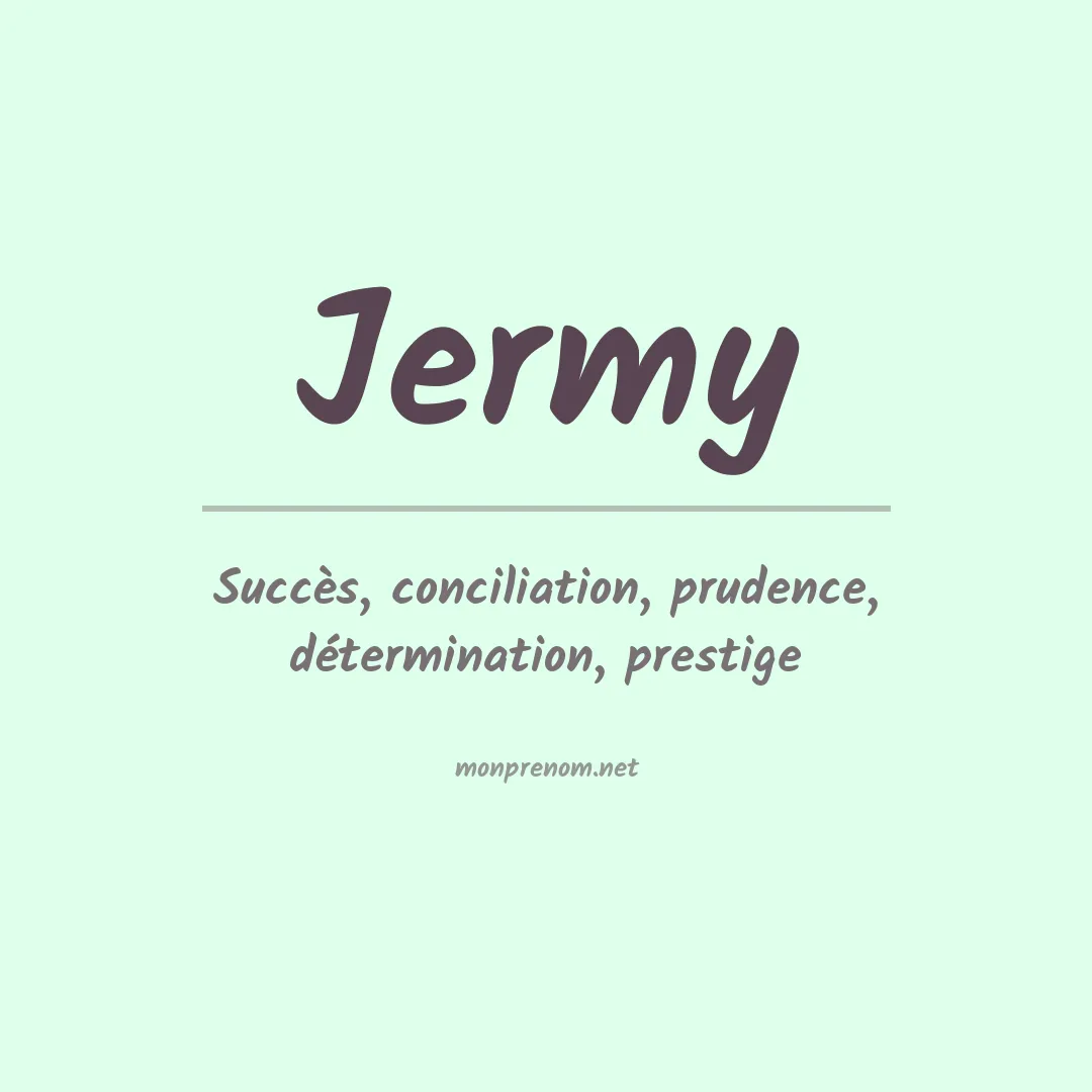 Signification du pr nom jermy