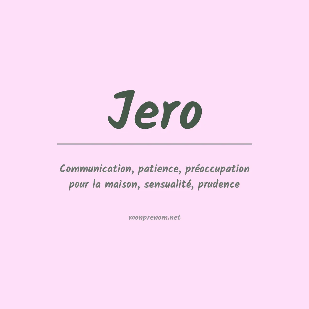 Signification du Prénom Jero