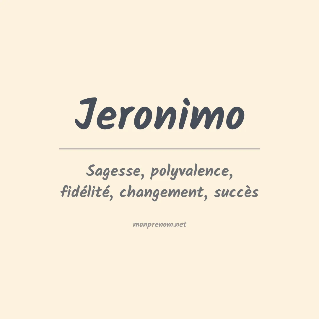 Signification du Prénom Jeronimo