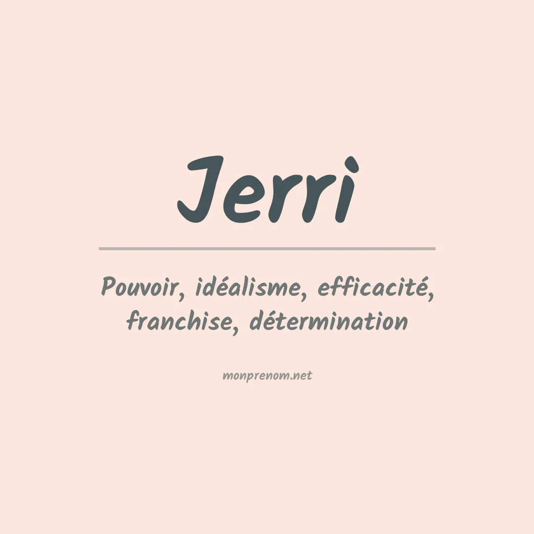 Signification du Prénom Jerri