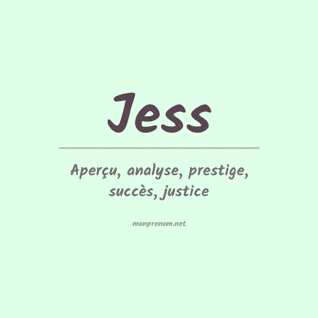 Signification du Prénom Jess