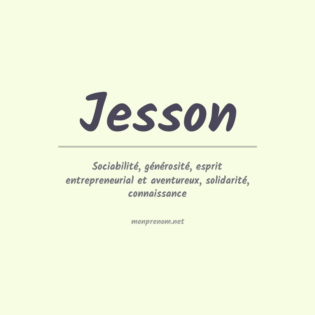 Signification du Prénom Jesson