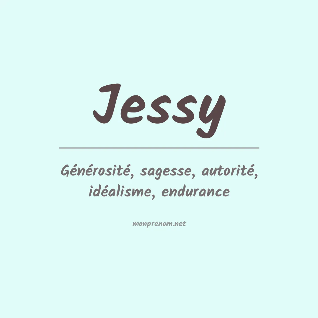 Signification du Prénom Jessy