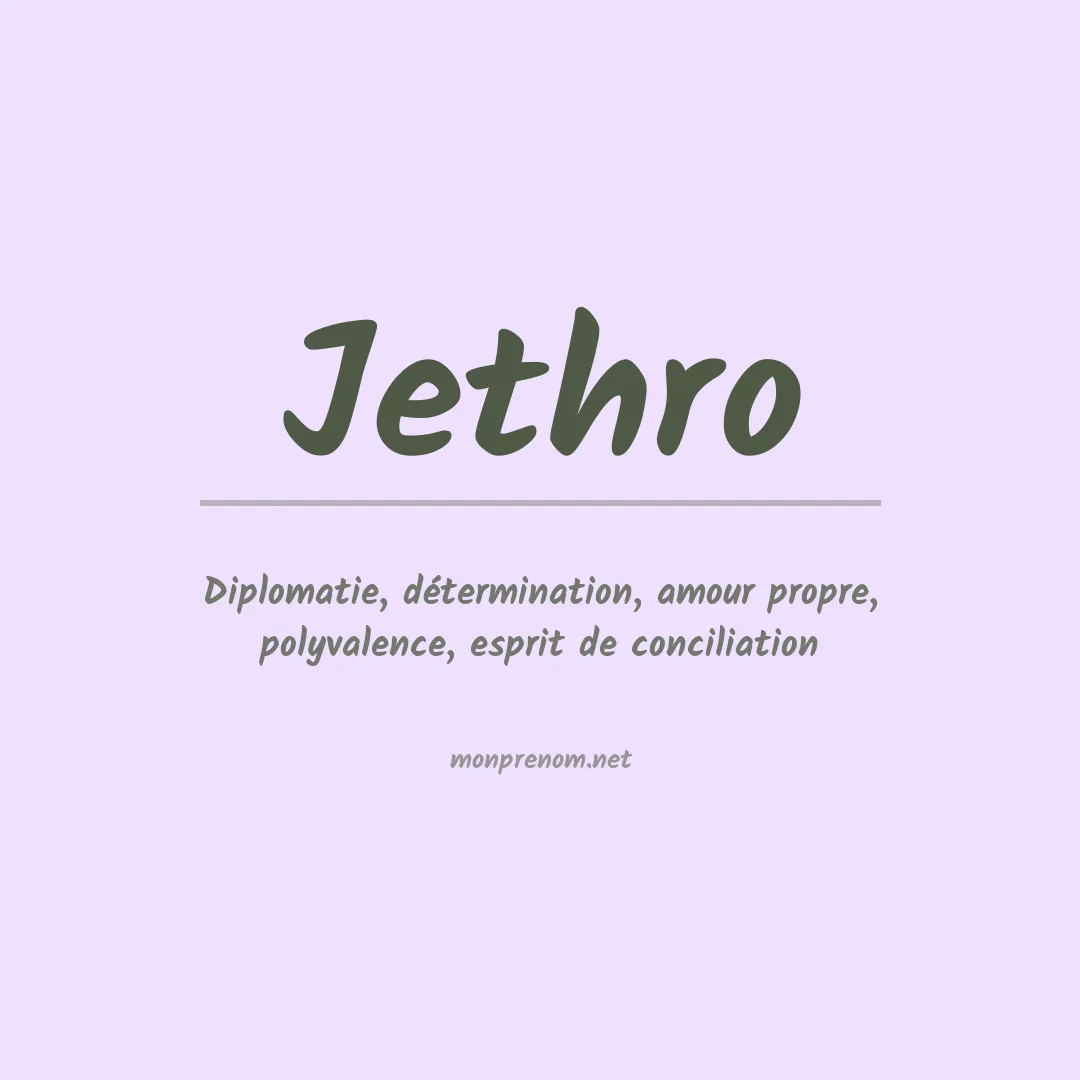 Signification du Prénom Jethro Signification du Prénom Jethro