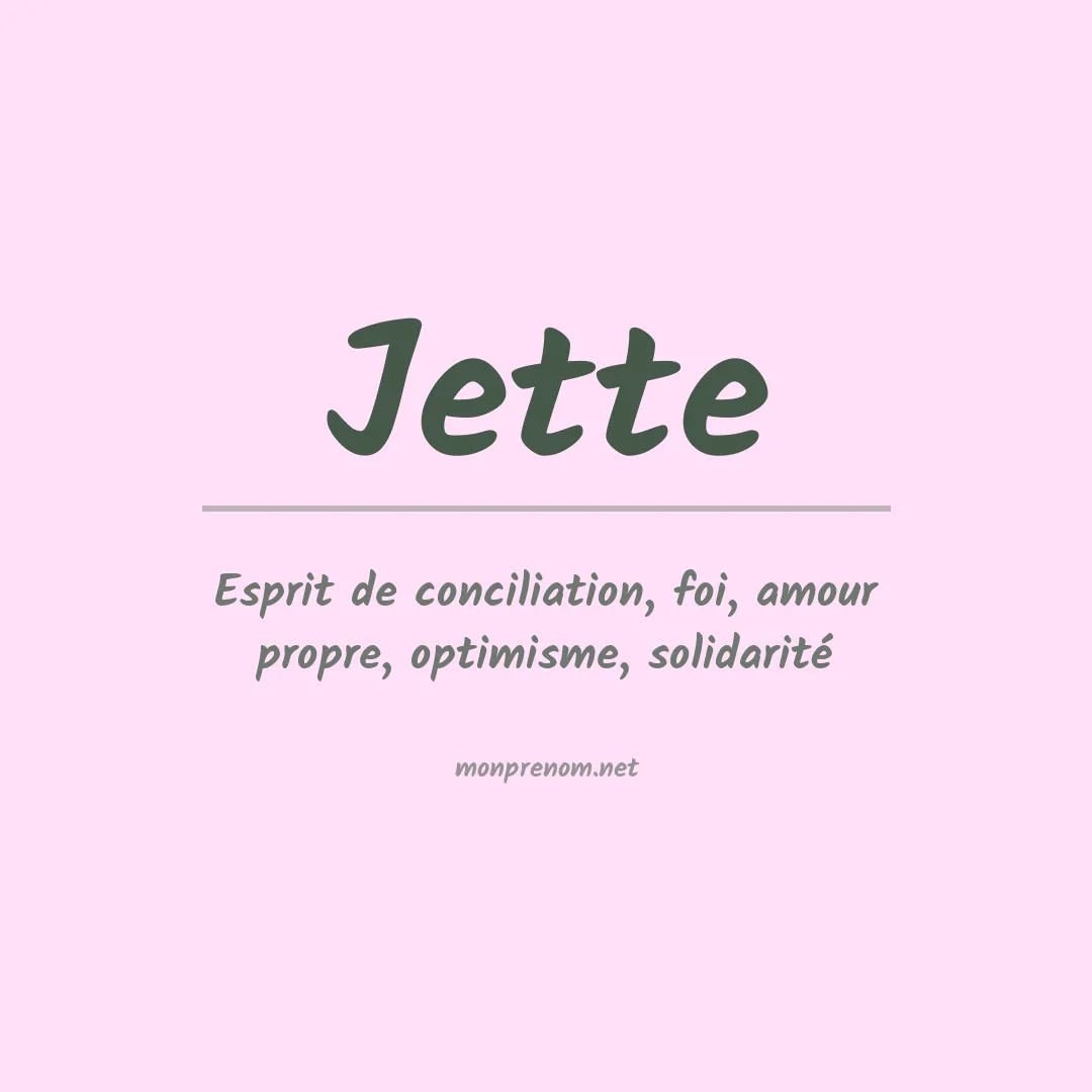 Signification du Prénom Jette