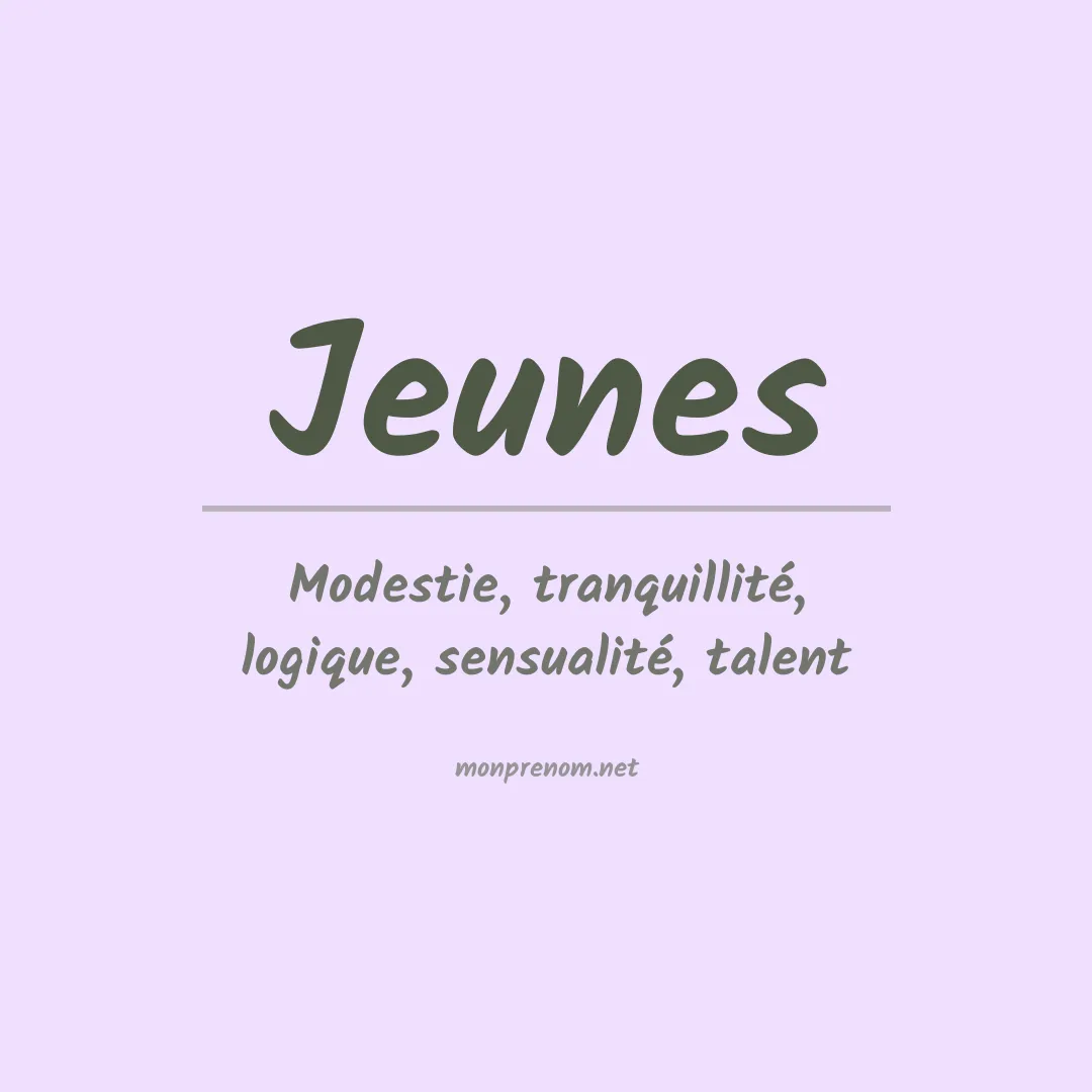 Signification du Prénom Jeunes