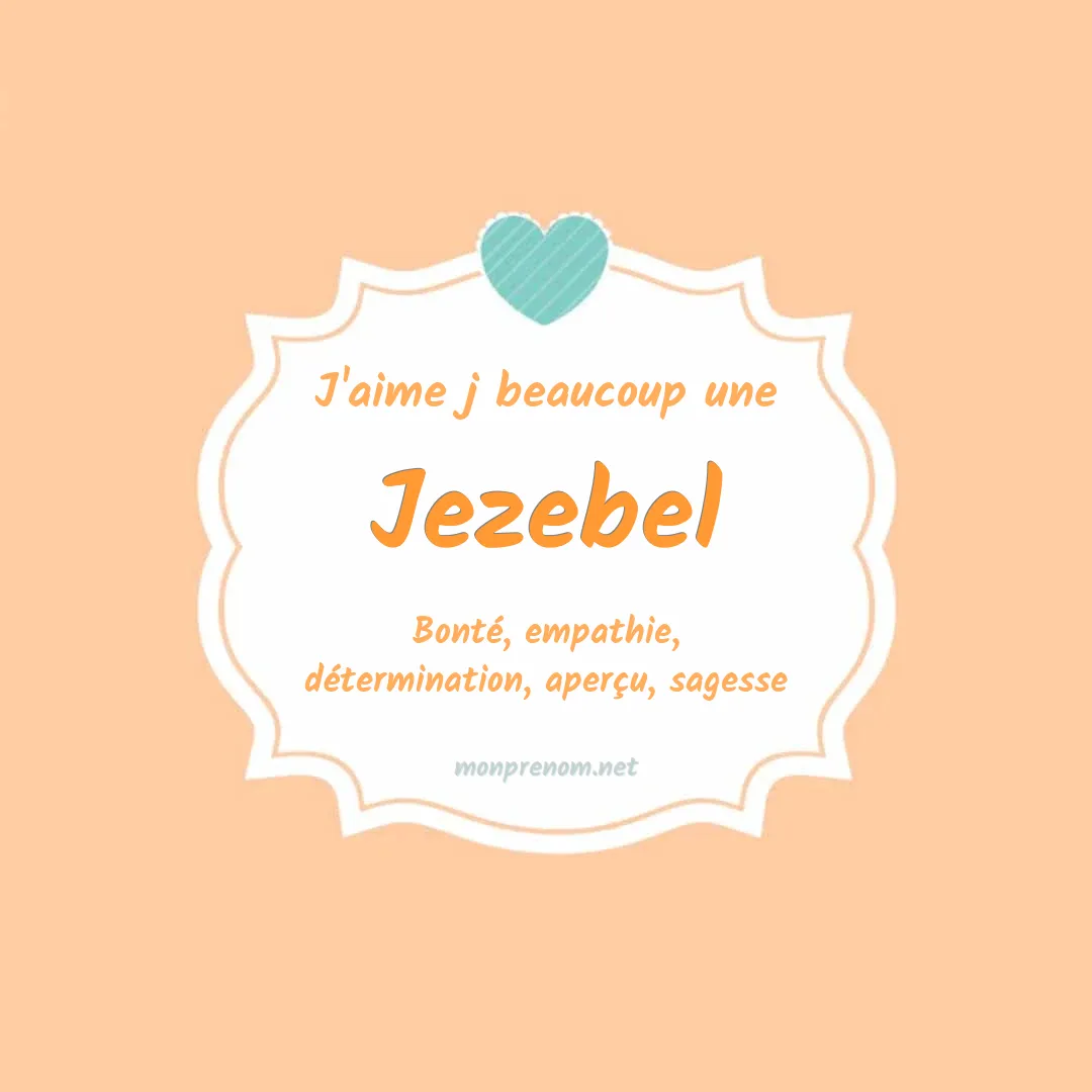 j'aime beaucoup Jezebel