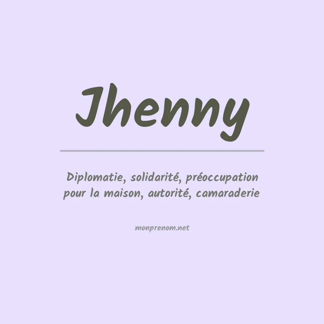 Signification du Prénom Jhenny