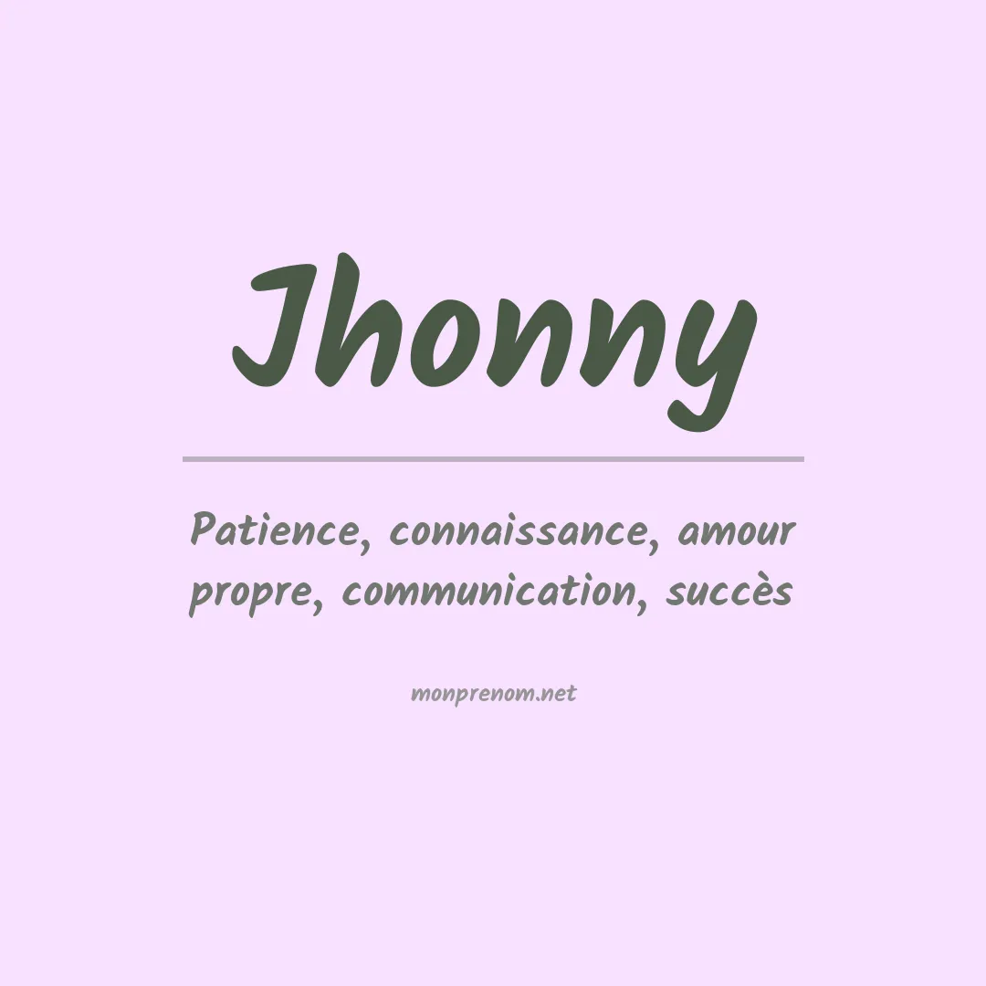 Signification du Prénom Jhonny