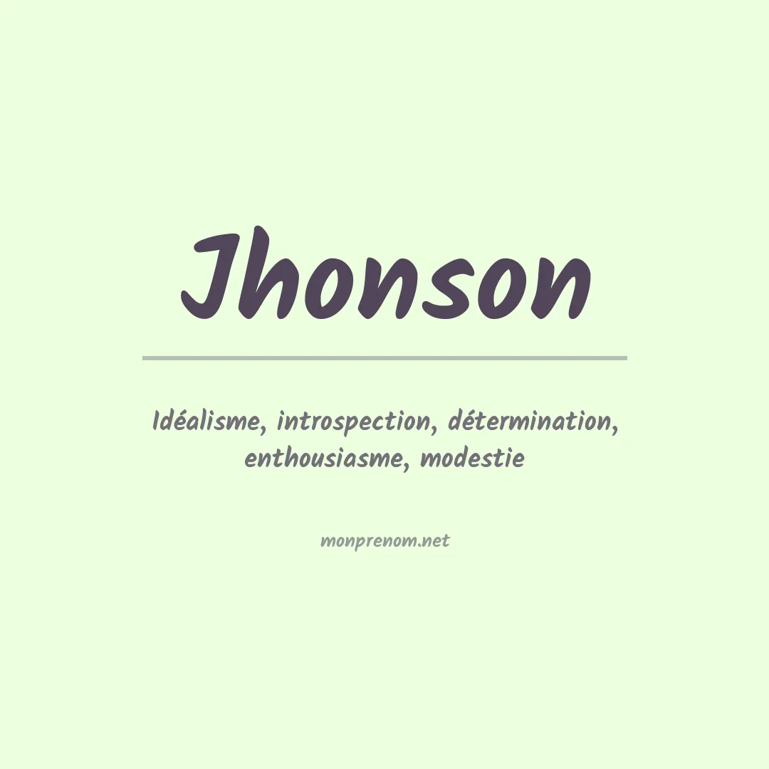 Signification du Prénom Jhonson